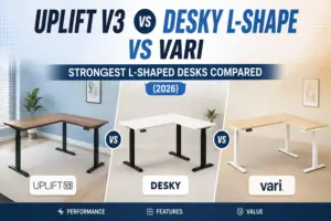 UPLIFT V3 vs Desky L-Shape vs Vari – Strongest L-Shaped Desks Compared (2026)